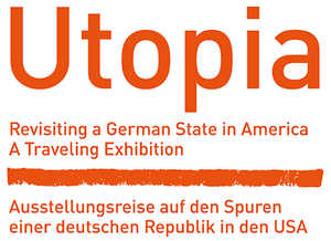 Utopia – Revisiting a German State in America